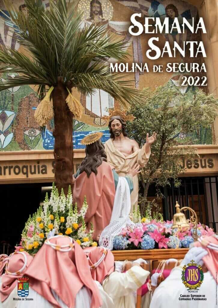El Cabildo Superior de Cofradías y el Ayuntamiento de Molina de Segura presentan la SEMANA SANTA 2022 El Cabildo Superior de Cofradías y el Ayuntamiento de Molina de Segura presentan la SEMANA SANTA 2022