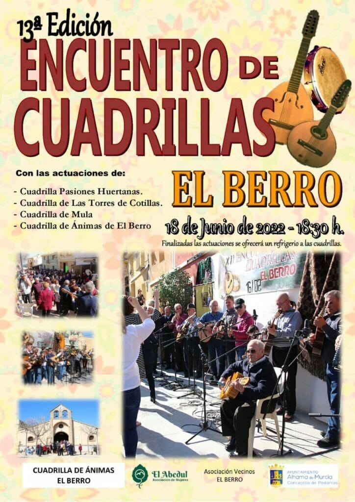 El Berro (Alhama de Murcia) celebra la XIII edición de su Encuentro de Cuadrillas el sábado 18 de junio El Berro (Alhama de Murcia) celebra la XIII edición de su Encuentro de Cuadrillas el sábado 18 de junio