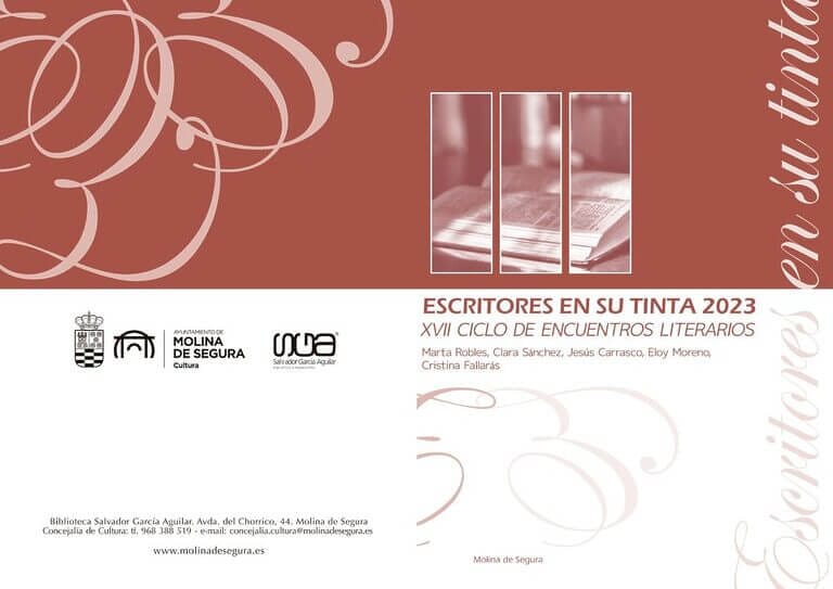 Marta Robles, Jesús Carrasco, Eloy Moreno, Clara Sánchez y Cristina Fallarás participan en el programa del Ciclo Escritores en su tinta 2023 de Molina de Segura