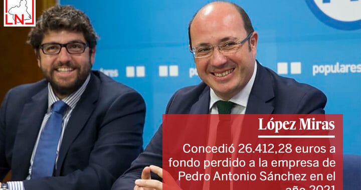 López Miras concedió 26.412,28 euros a fondo perdido a la empresa de Pedro Antonio Sánchez en el año 2021