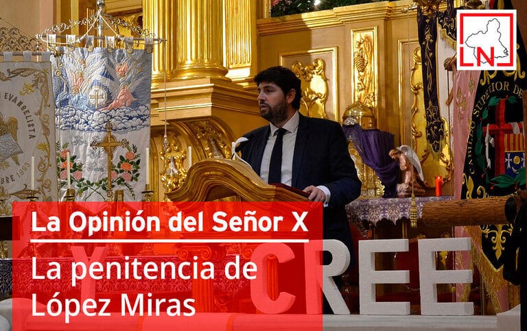 La penitencia de López Miras
