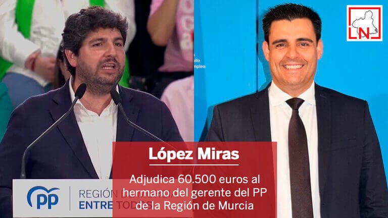 López Miras adjudica 60.500 euros al hermano del gerente del Partido Popular de la Región de Murcia