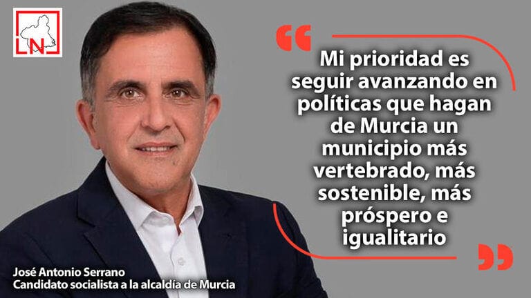 José Antonio Serrano: "Mi prioridad es seguir avanzando en políticas que hagan de Murcia un municipio más vertebrado, más sostenible, más próspero e igualitario"