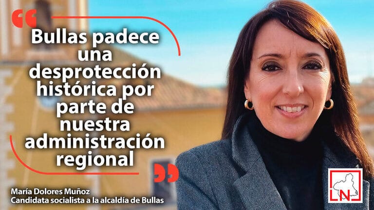 María Dolores Muñoz: "Bullas padece una desprotección histórica por parte de nuestra administración regional"