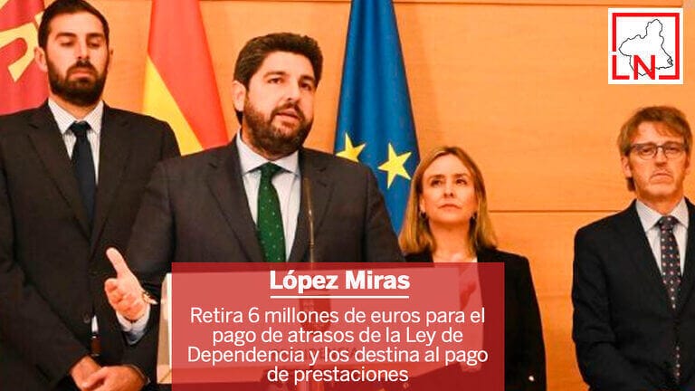 López Miras retira 6 millones de euros para el pago de atrasos de la ley de dependencia y los destina al pago de prestaciones