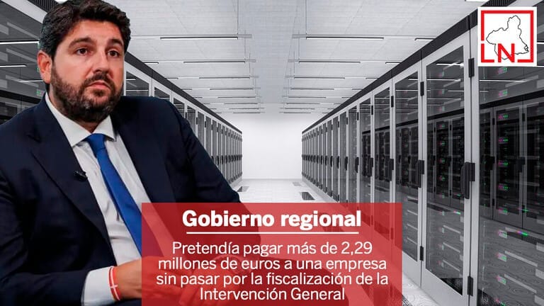 El Gobierno regional pretendía pagar más de 2,29 millones de euros a una empresa sin pasar por la fiscalización de la Intervención General.