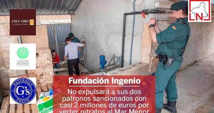 La Fundación Ingenio no expulsará a sus dos patronos sancionados con casi 2 millones de euros por verter nitratos al Mar Menor