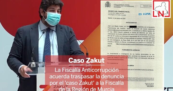 La Fiscalía Anticorrupción acuerda traspasar la denuncia por el 'caso Zakut' a la Fiscalía de la Región de Murcia
