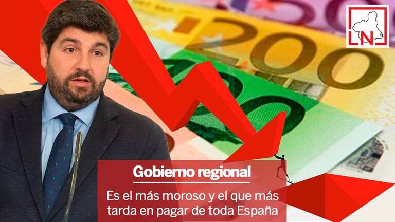 El Gobierno de López Miras es el más moroso y el que más tarda en pagar de toda España