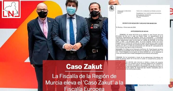 La Fiscalía de la Región de Murcia eleva el 'Caso Zakut' a la Fiscalía Europea