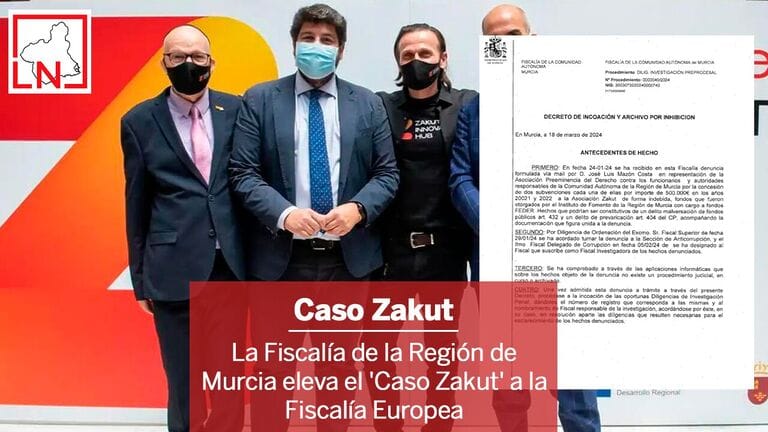 La Fiscalía de la Región de Murcia eleva el 'Caso Zakut' a la Fiscalía Europea
