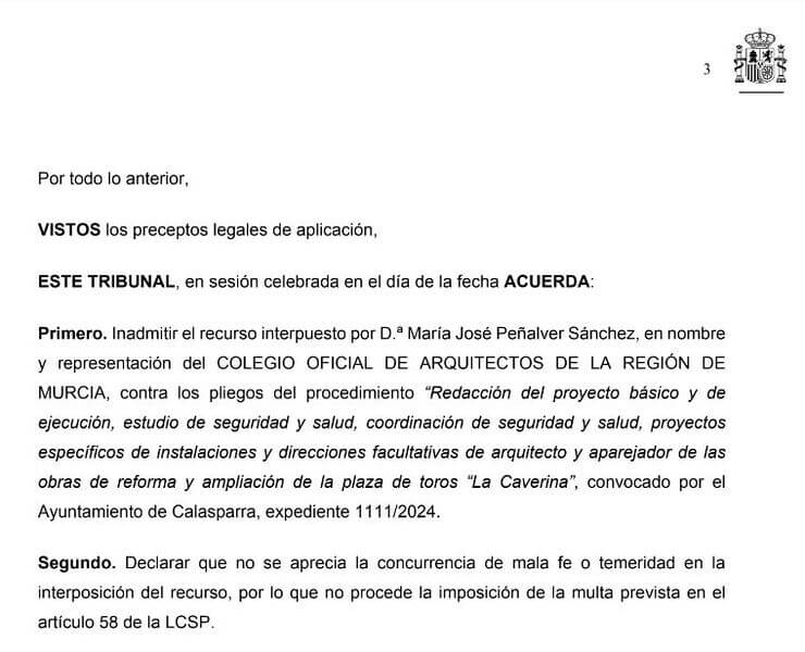 El TARC inadmite el recurso interpuesto por el Colegio de Arquitectos de la Región de Murcia contra los pliegos del Ayuntamiento de Calasparra para el proyecto de la Plaza de Toros Municipal “La Caverina” El TARC inadmite el recurso interpuesto por el Colegio de Arquitectos de la Región de Murcia contra los pliegos del Ayuntamiento de Calasparra para el proyecto de la Plaza de Toros Municipal “La Caverina”