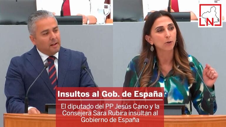El diputado del PP Jesús Cano y la Consejera Sara Rubira insultan al Gobierno de España