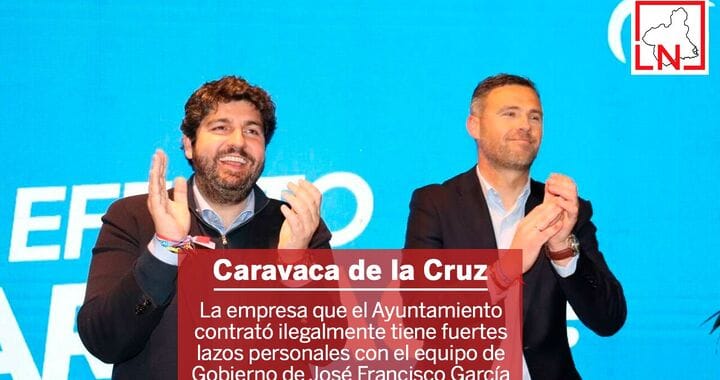 La empresa que el Ayuntamiento de Caravaca contrató ilegalmente tiene fuertes lazos personales con el equipo de Gobierno de José Francisco García