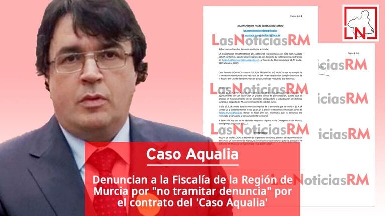 Denuncian a la Fiscalía de la Región de Murcia por "no tramitar denuncia" por el contrato del 'Caso Aqualia'