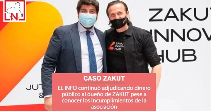 EL INFO continuó adjudicando dinero público al dueño de ZAKUT pese a conocer los incumplimientos de la asociación