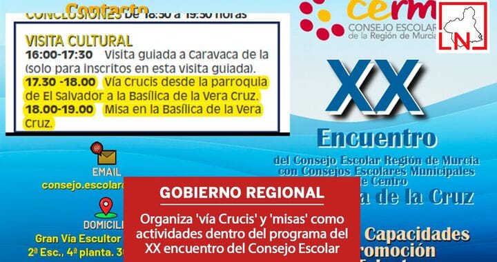 El Gobierno de López Miras organiza 'vía Crucis' y 'misas' como actividades dentro del programa del XX encuentro del Consejo Escolar