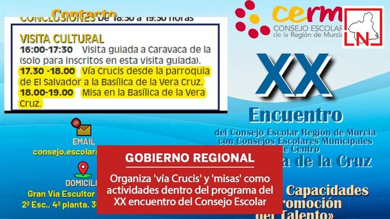 El Gobierno de López Miras organiza 'vía Crucis' y 'misas' como actividades dentro del programa del XX encuentro del Consejo Escolar