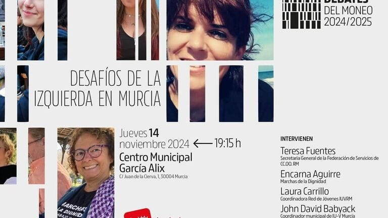 IU-Verdes Murcia organiza una nueva edición de los ‘Debates del Moneo’ sobre los retos de la izquierda en la Región