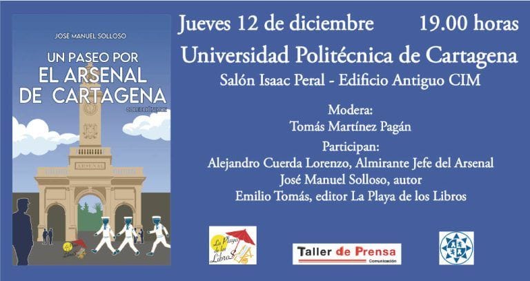 José Manuel Solloso presenta su libro sobre las anécdotas y gestas del Arsenal de Cartagena