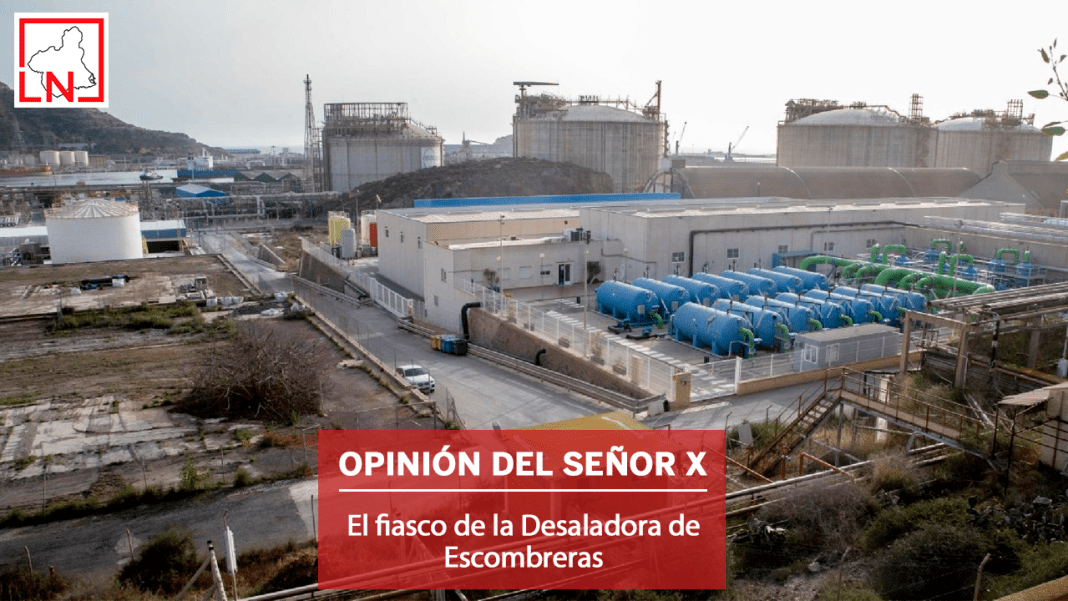 El fiasco de la Desaladora de Escombreras