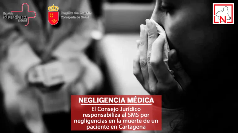 El Consejo Jurídico responsabiliza al SMS por negligencias en la muerte de un paciente en Cartagena