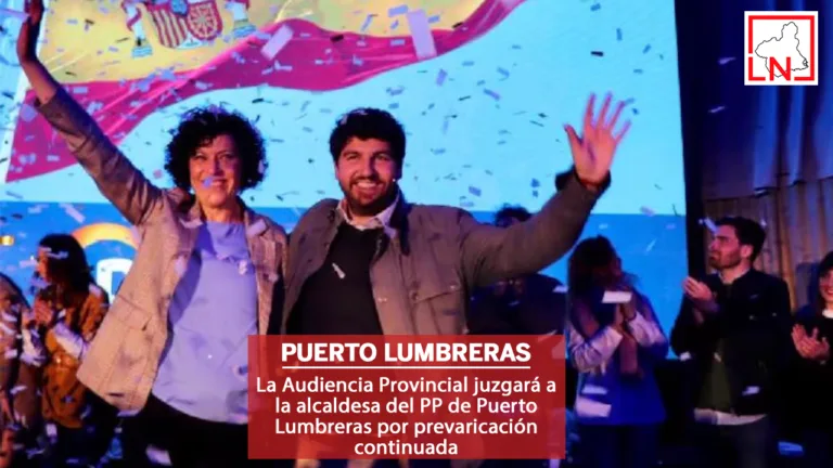 La Audiencia Provincial juzgará a la alcaldesa del PP de Puerto Lumbreras por prevaricación continuada