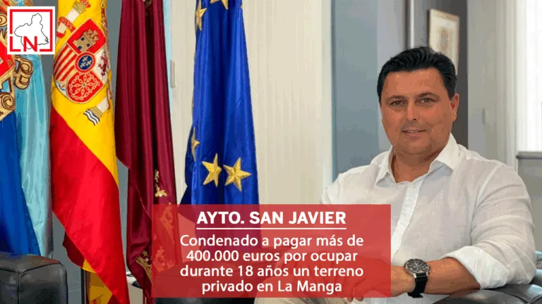 El Ayuntamiento de San Javier condenado a pagar más de 400.000 euros por ocupar durante 18 años un terreno privado en La Manga