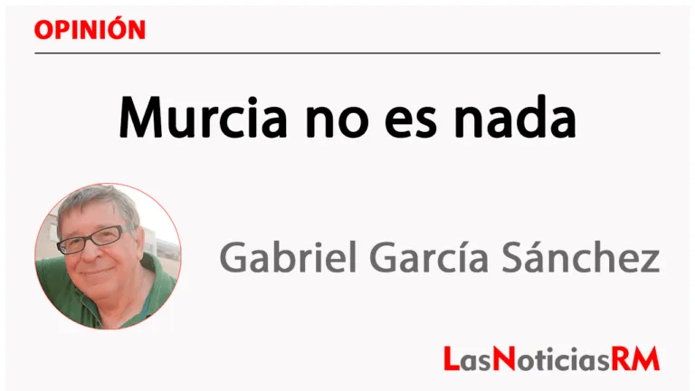 Murcia no es nada