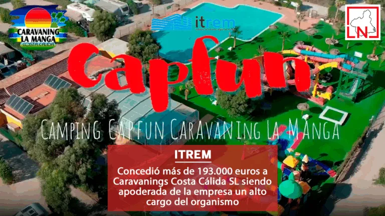 El ITREM concedió más de 193.000 euros a Caravanings Costa Cálida SL siendo apoderada de la empresa un alto cargo del organismo