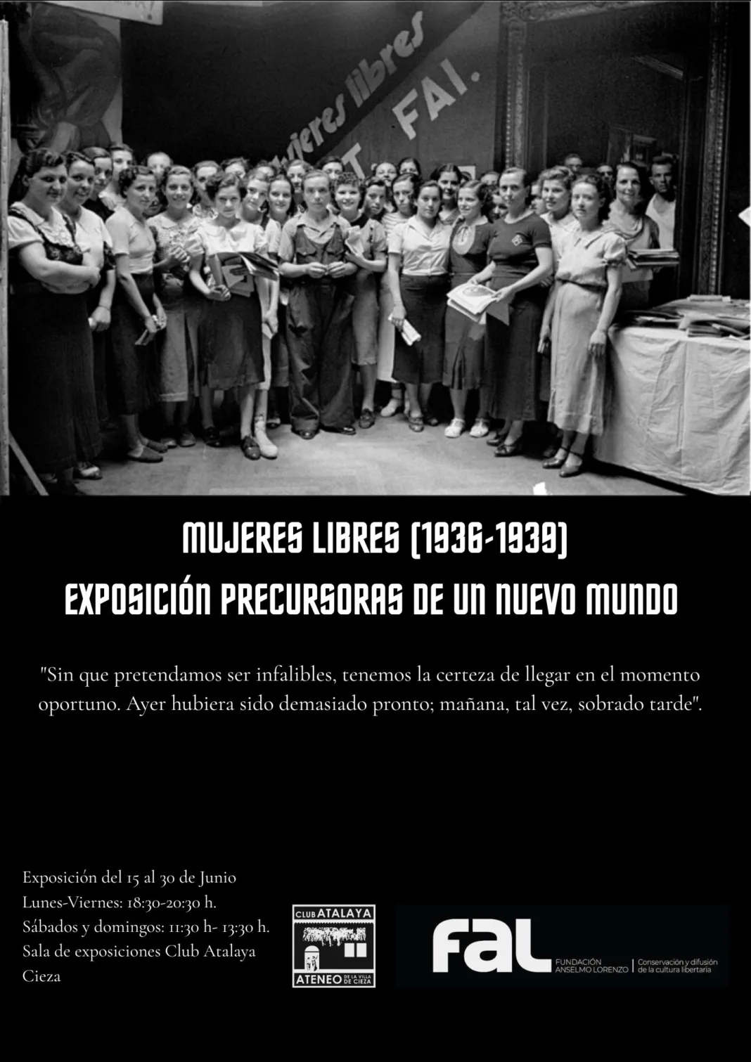 Exposición Mujeres Libres (1936-1939) FAL La exposición ‘Mujeres Libres (1936-1939). Precursoras de un mundo nuevo’ rescata la memoria feminista libertaria en Cieza