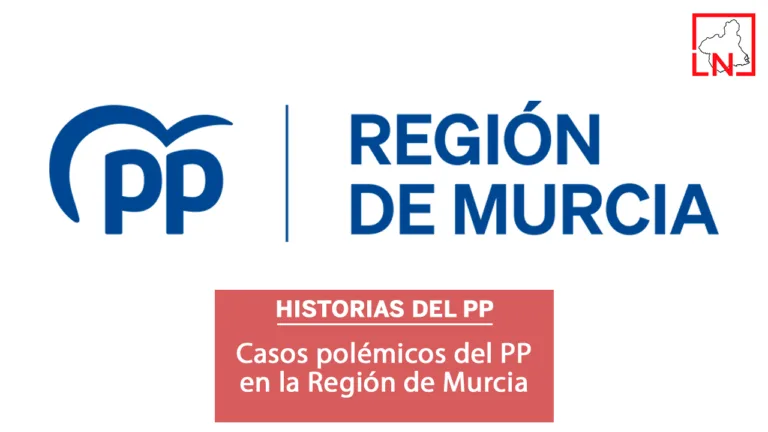 Casos polémicos del PP en la Región de Murcia