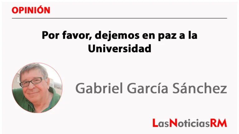 Por favor, dejemos en paz a la Universidad