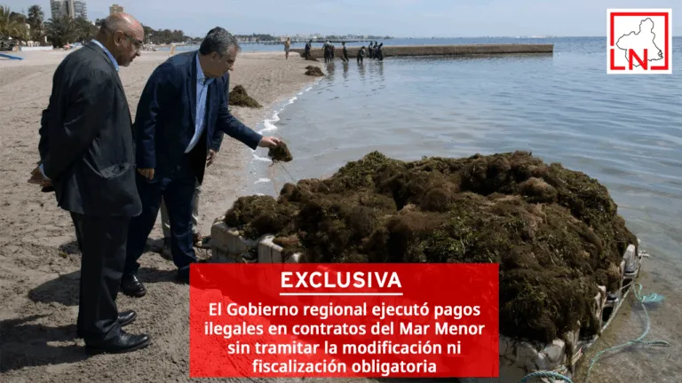 El Gobierno regional ejecutó pagos ilegales en contratos del Mar Menor sin tramitar la modificación ni fiscalización obligatoria