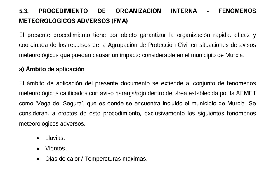 Fuentes de Protección Civil afirman que el Ayuntamiento de Murcia no activa a los voluntarios pese a la alerta naranja Fuentes de Protección Civil afirman que el Ayuntamiento de Murcia no activa a los voluntarios pese a la alerta naranja