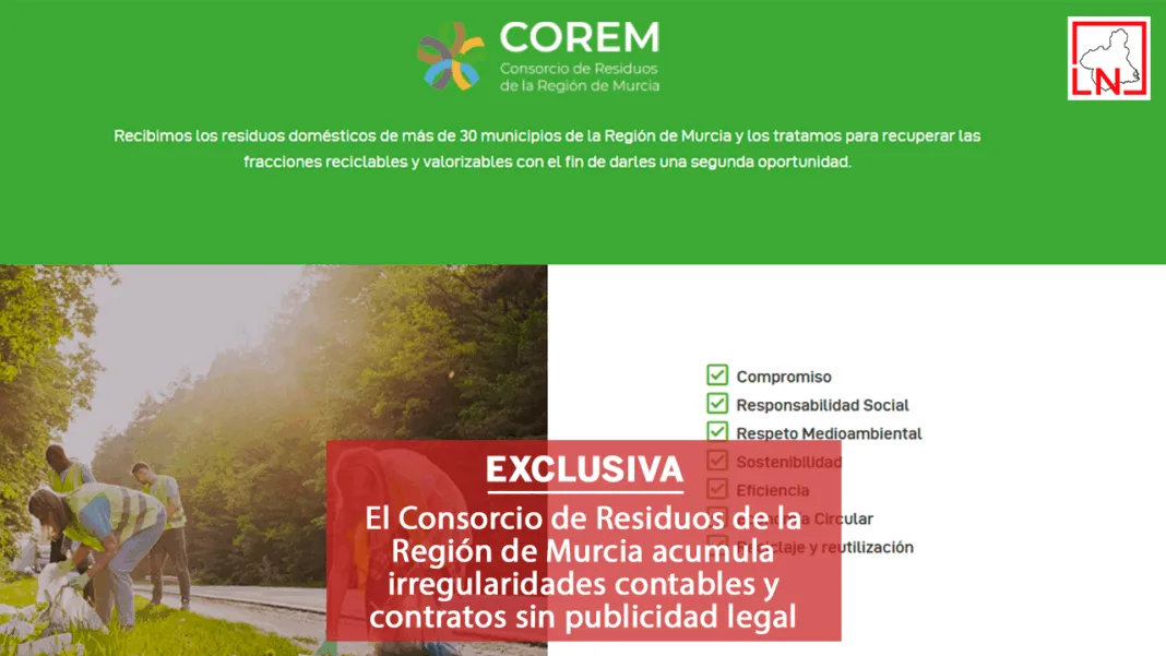 El Consorcio de Residuos de la Región de Murcia acumula irregularidades contables y contratos sin publicidad legal