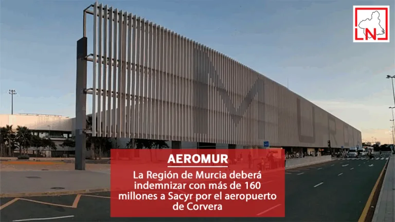 ChatGPT Plus La Región de Murcia deberá indemnizar con más de 160 millones a Sacyr por el aeropuerto de Corvera