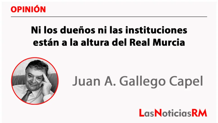 Ni los dueños ni las instituciones están a la altura del Real Murcia