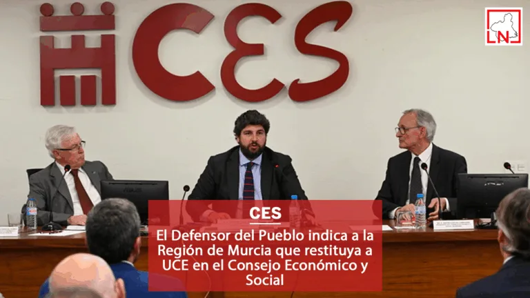 El Defensor del Pueblo indica a la Región de Murcia que restituya a UCE en el Consejo Económico y Social