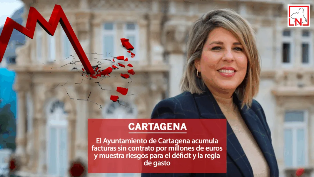 DEFICIT AYTO CARTAGENA El Ayuntamiento de Cartagena acumula facturas sin contrato por millones de euros y muestra riesgos para el déficit y la regla de gasto