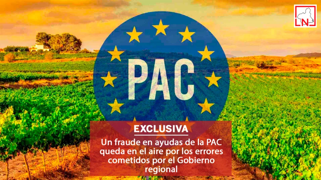 Un fraude en ayudas de la PAC queda en el aire por los errores cometidos por el Gobierno regional