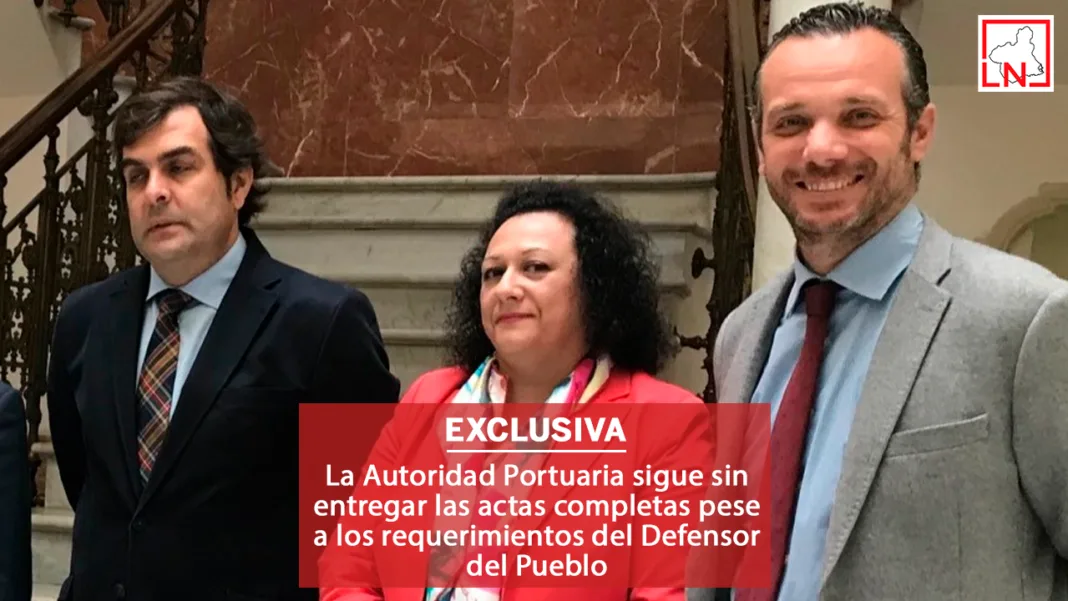 La Autoridad Portuaria sigue sin entregar las actas completas pese a los requerimientos del Defensor del Pueblo
