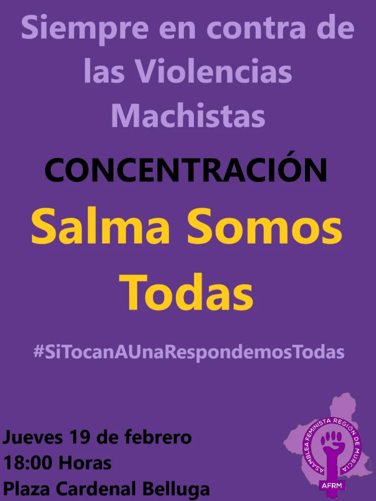 Salma Somos Todas: la Asamblea Feminista convoca una concentración en Murcia