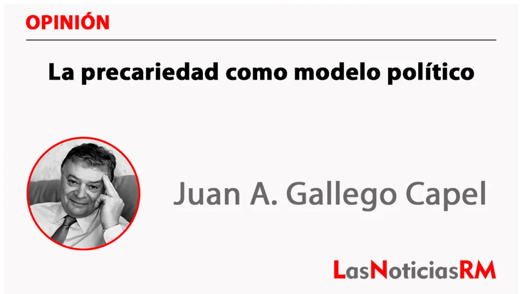 La precariedad como modelo político