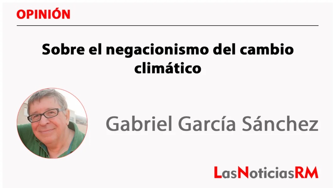 Sobre el negacionismo del cambio climático