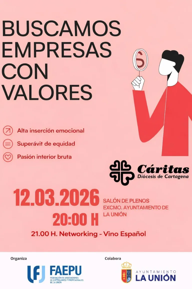 Los empresarios de La Unión convocan una jornada para captar “empresas con valores” y facilitar inserción laboral