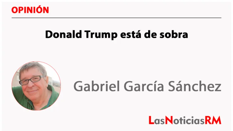 Donald Trump está de sobra