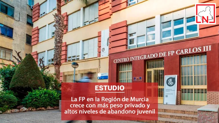 La FP en la Región de Murcia crece con más peso privado y altos niveles de abandono juvenil