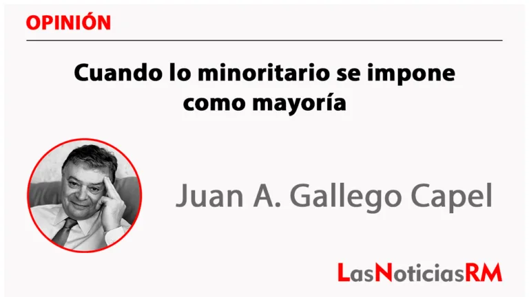 Cuando lo minoritario se impone como mayoría