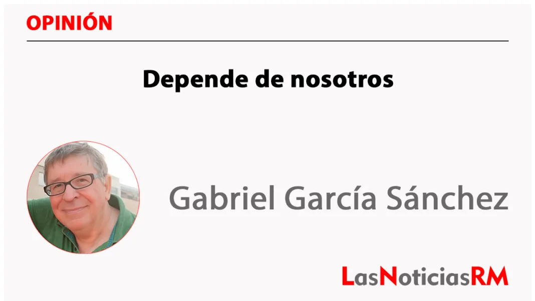 Depende de nosotros